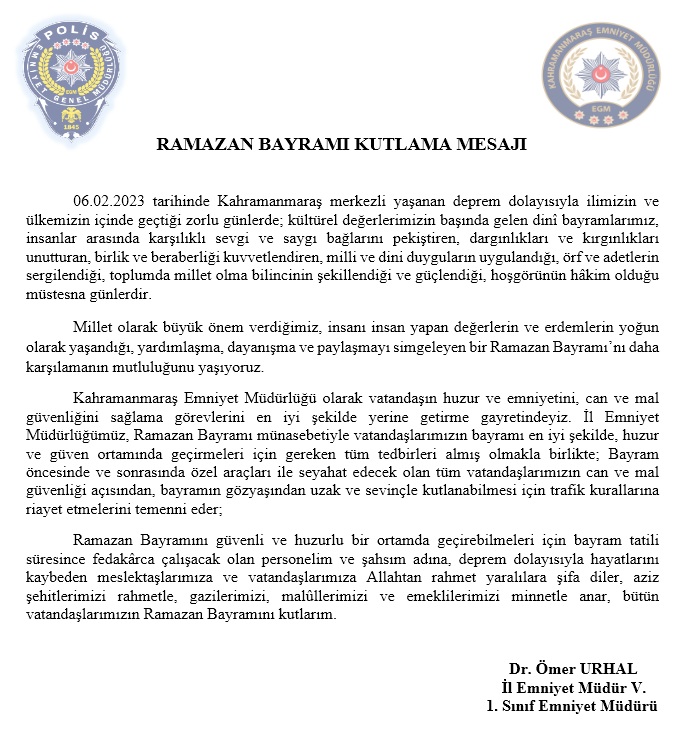 İL EMNİYET MÜDÜRÜMÜZ SAYIN DR. ÖMER URHAL'IN RAMAZAN BAYRAMI MESAJI