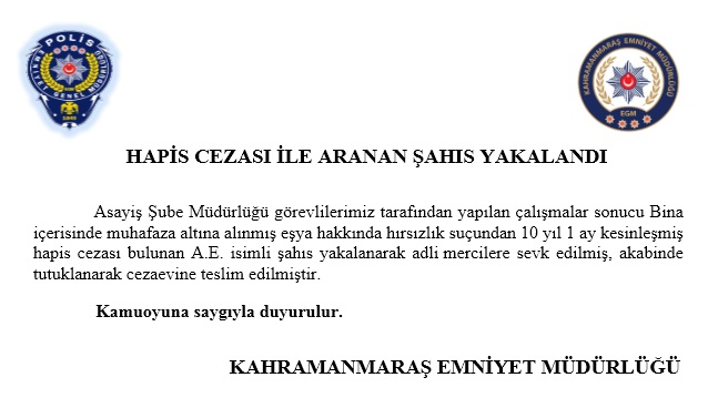 HAPİS CEZASI İLE ARANAN ŞAHIS YAKALANDI